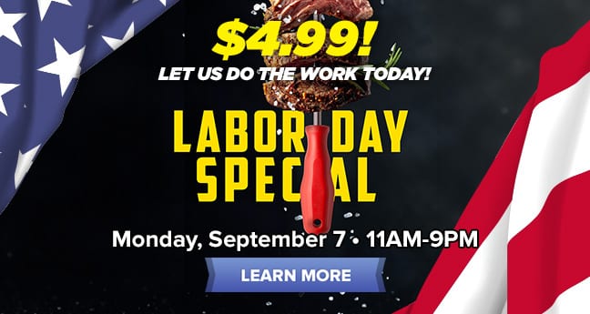 Labor Day Special
